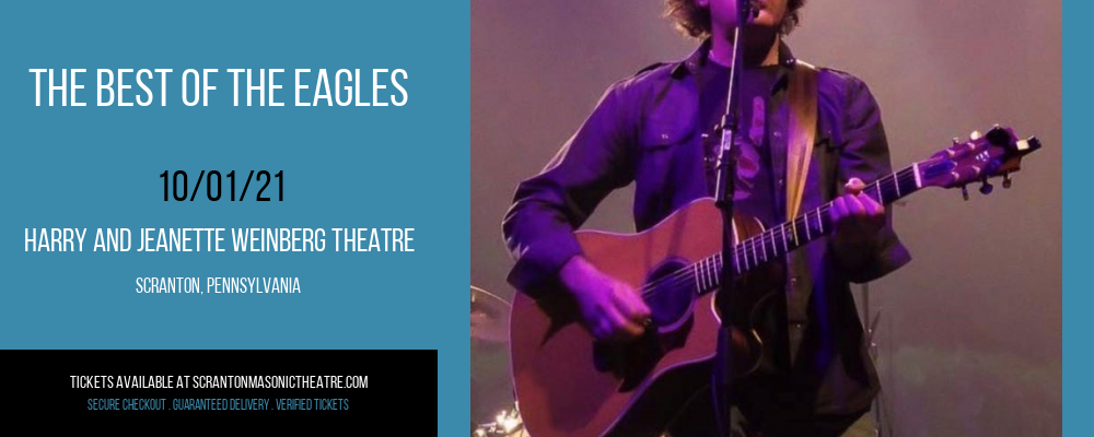 The Best of The Eagles at Harry and Jeanette Weinberg Theatre