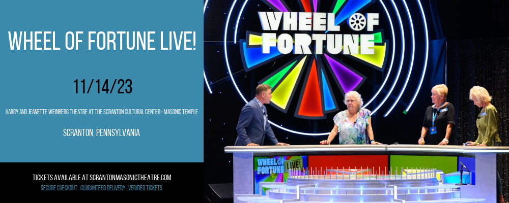 Wheel Of Fortune Live! at Harry and Jeanette Weinberg Theatre At The Scranton Cultural Center - Masonic Temple