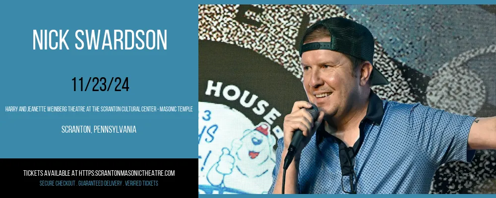 Nick Swardson at Harry and Jeanette Weinberg Theatre At The Scranton Cultural Center - Masonic Temple