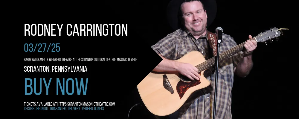 Rodney Carrington at Harry and Jeanette Weinberg Theatre At The Scranton Cultural Center - Masonic Temple